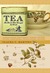 Tea: The Drink that Changed...