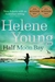 Half Moon Bay by Helene Young Half Moon Bay by Helene Young