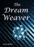The Dream Weaver by Amy  Baker