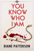 You Know Who I Am (The Drusilla Thorne Mysteries - Book 1)