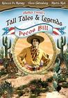 Tall Tales & Legends-Pecos Bill Tall Tales & Legends-Pecos Bill