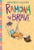 Ramona the Brave by Beverly Cleary Ramona the Brave by Beverly Cleary