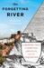 The Forgetting River: A Modern Tale of Survival, Identity, and the Inquisition (Paperback)