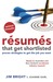 Résumés that Get Shortlisted: Proven Strategies to Get the Job You Want (Paperback)