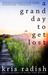 A Grand Day to Get Lost by Kris Radish A Grand Day to Get Lost by Kris Radish