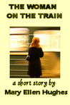 The Woman on the Train The Woman on the Train