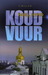 Koud vuur (Paperback)