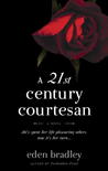 A 21st Century Courtesan