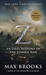 World War Z (Mass Market Movie Tie-In Edition): An Oral History of the Zombie War