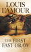 The First Fast Draw by Louis L'Amour