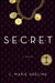S.E.C.R.E.T. (Secret, #1)