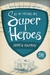 All My Friends Are Superheroes by Andrew Kaufman