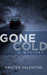 Gone Cold