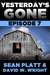 Yesterday’s Gone: Episode 7 (yesterday's gone, #7)