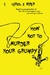 How Not to Murder Your Grumpy by Carol E. Wyer