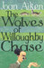 The Wolves Of Willoughby Chase (Paperback)