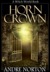 Horn Crown (Witch World Series 2: High Hallack Cycle, #0)
