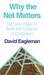 Why the Net Matters: How th...