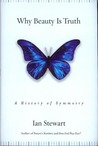 Why Beauty Is Truth: A History of Symmetry