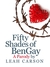 Fifty Shades of BenGay by Leah Carson