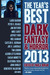 The Year's Best Dark Fantasy & Horror: 2013 Edition