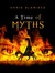 A Time of Myths