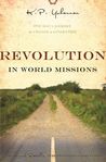Revolution in World Missions by K.P. Yohannan Revolution in World Missions by K.P. Yohannan