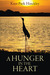 A Hunger in the Heart