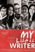 My Life as Writer by Haqi Achmad