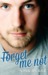 Forget Me Not by Nina Blake Forget Me Not by Nina Blake