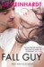 Fall Guy (Youngblood, #1)