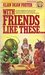 With Friends Like These (Mass Market Paperback)