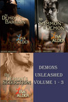 Demons Unleashed, Volume 1 - 3 (Demons Unleashed Erotic Novellas)