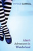 Alice's Adventures in Wonderland and Through the Looking-Glass by Lewis Carroll Alice's Adventures in Wonderland and Through the Looking-Glass by Lewis Carroll