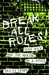 Break All Rules! Punk Rock And The Making Of A Style (Studies in the Fine Arts: The Avant-Garde, No. 68)