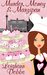 Murder, Money & Marzipan by Leighann Dobbs Murder, Money & Marzipan by Leighann Dobbs
