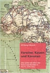 Forscher, Katzen und Kanonen by Wolfgang Schwerdt