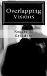 Overlapping Visions Overlapping Visions