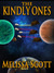 The Kindly Ones by Melissa Scott The Kindly Ones by Melissa Scott