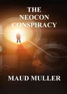 The Neocon Conspiracy