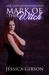 Mark of the Witch (Boston Witches, #1)
