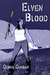 Elven Blood by Debra Dunbar Elven Blood by Debra Dunbar