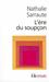 L'ère du soupçon