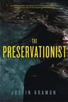 The Preservationist The Preservationist