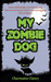 My Zombie Dog