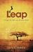 The Leap: Living the Life You Dream about