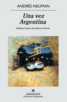 Una vez Argentina (Narrativas Hispanicas) (Narrativas Hispanicas)