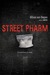 Street Pharm (Paperback)