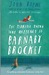 The Terrible Thing That Happened to Barnaby Brocket (Paperback)