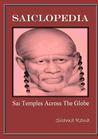 Saiclopedia-Sai Temples Across The Globe [Kindle Edition] by Shama Rana
